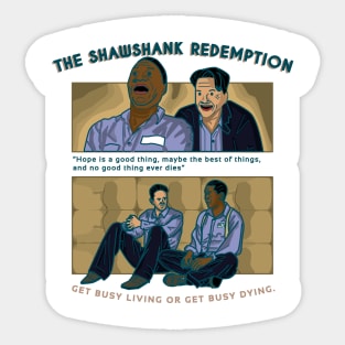 The Shawshank Redemption friendship of Andy and Red Quote Movie Sticker